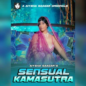 Sensual Kama$utra (2020) S01E01 Aiysha Saagar 720p 613254