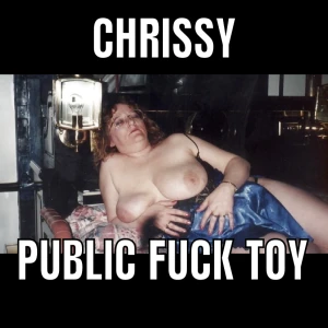 Slut wife Chrissy