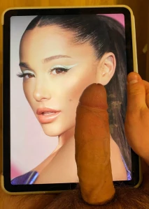 Ariana Grande Cum and Cock tribute