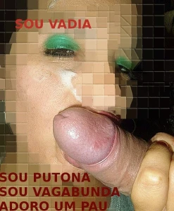 Vadia Puta Obediente Vagabunda Adora Chupar um Pau e dar o cuzão. Cuzuda Arrombada. 3915311